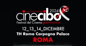 Grandi nomi del cinema a Roma dal 12 al 14 dicembre  per l’undicesima edizione del Festival Cinecibo